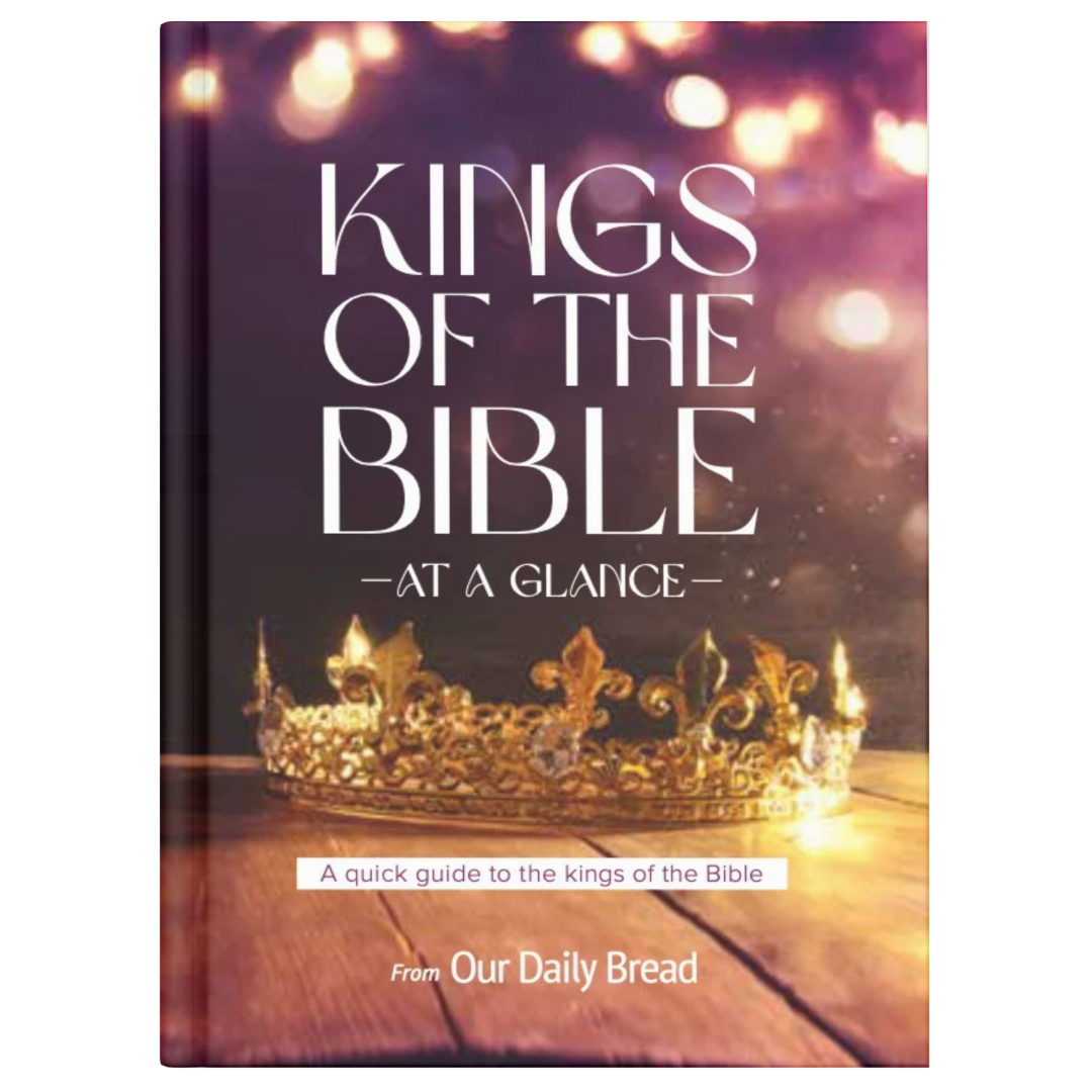 KINGS OF THE BIBLE AT A GLANCE