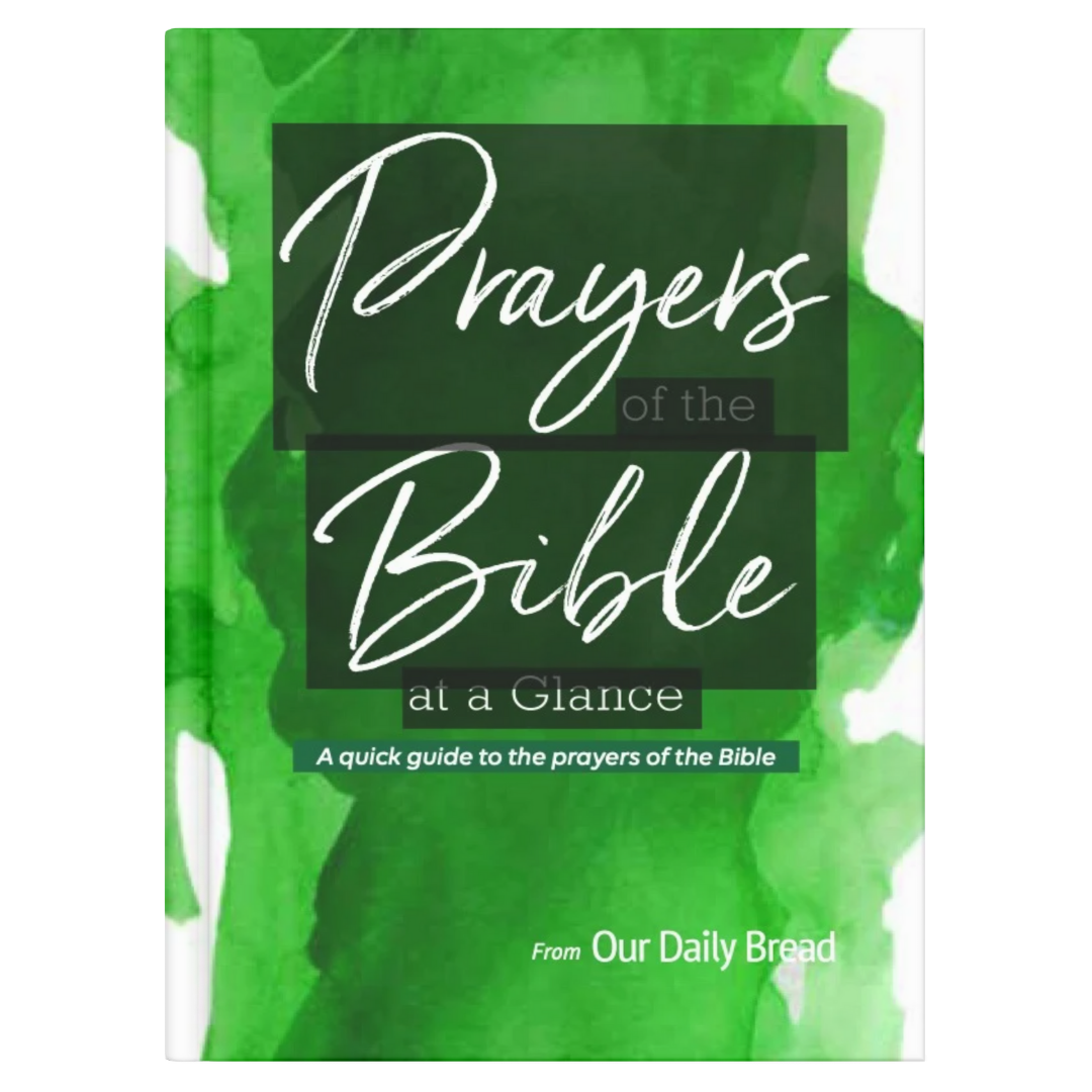 PRAYERS OF THE BIBLE AT A GLANCE