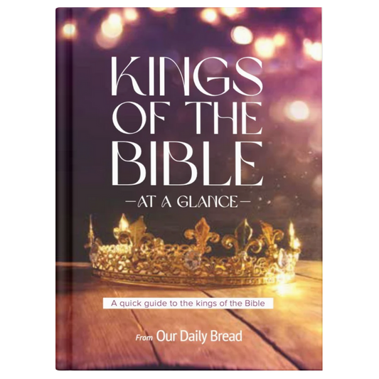 KINGS OF THE BIBLE AT A GLANCE